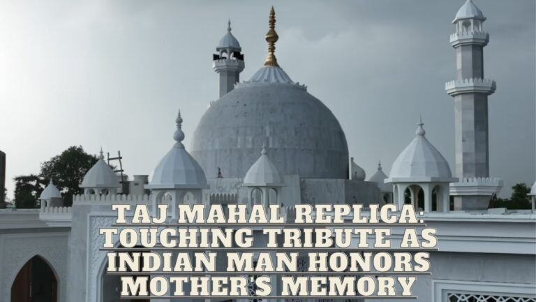 Taj Mahal Replica: Touching Tribute as Indian Man Honors Mother's Memory