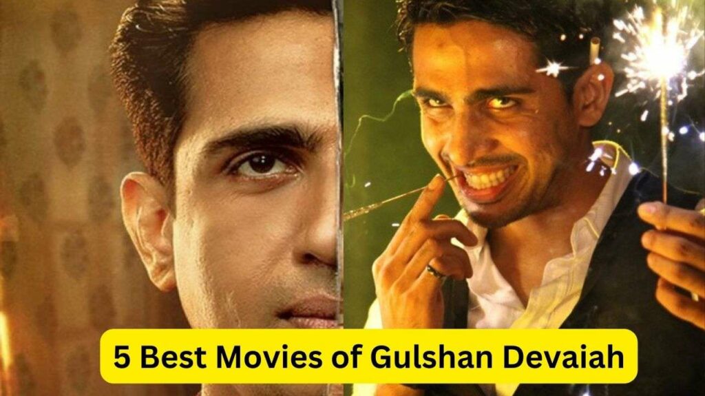 Gulshan Devaiah's Top 5 Movies